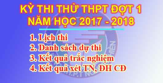 THI THỬ THPT QUỐC GIA ĐỢT 1 NĂM HỌC 2017-2018